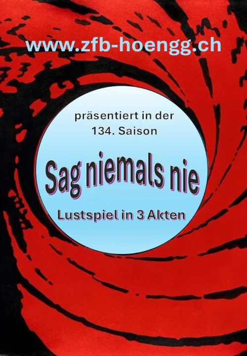 Theater "Sag niemals nie"